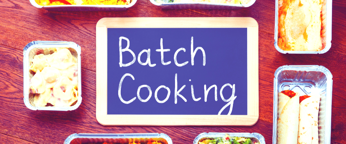 Qu'est-ce que le batch cooking ?